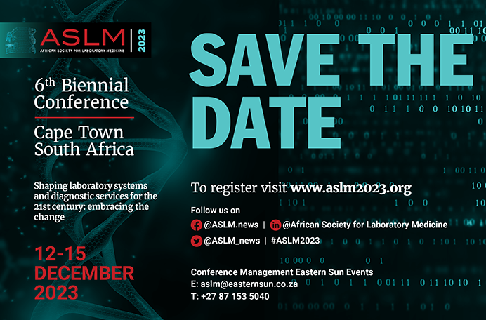 ASLM Announces 6th Biennial Conference in South Africa: Shaping Laboratory Systems and Diagnostic Services for the 21st Century