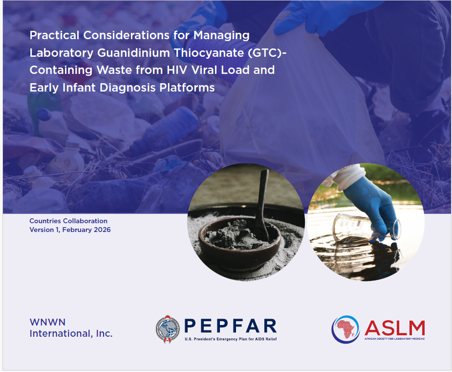 Practical Considerations for Managing Laboratory Guanidinium Thiocyanate (GTC)- Containing Waste from HIV Viral Load and Early Infant Diagnosis Platforms